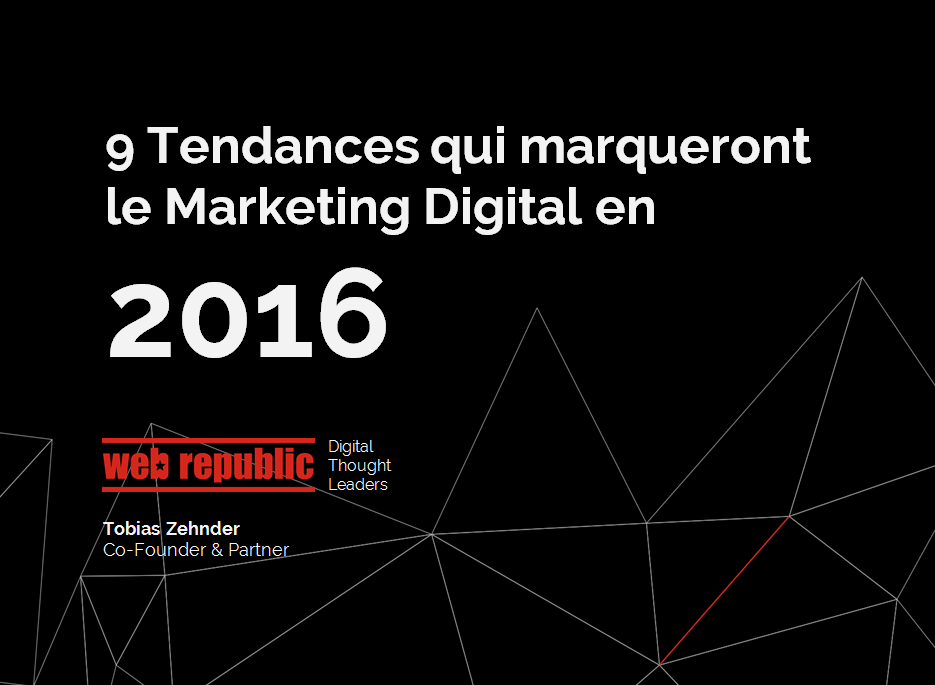9 tendances qui marqueront le marketing digital en 2016